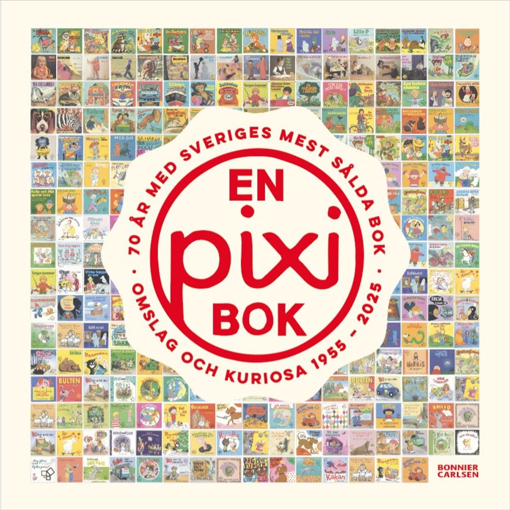 Bonnier Carlsen En pixibok : 70 år med Sveriges mest sålda bok - omslag och kuriosa 1955-2025 (inbunden)