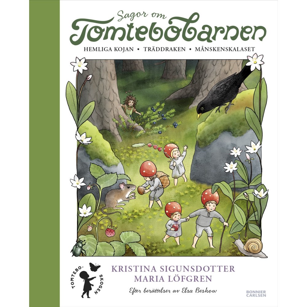 Kristina Sigunsdotter Sagor om Tomtebobarnen (bok, halvklotband)