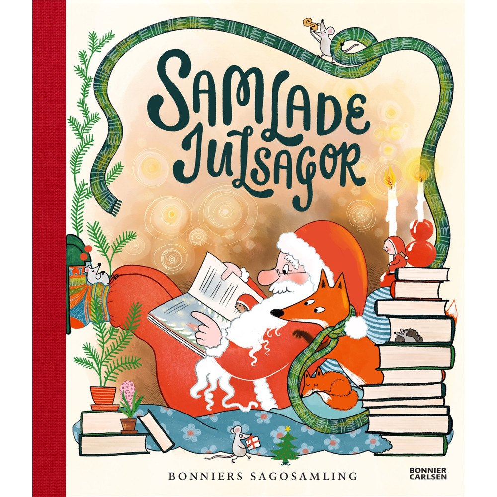 Bonnier Carlsen Bonniers sagosamling. Samlade julsagor (inbunden)