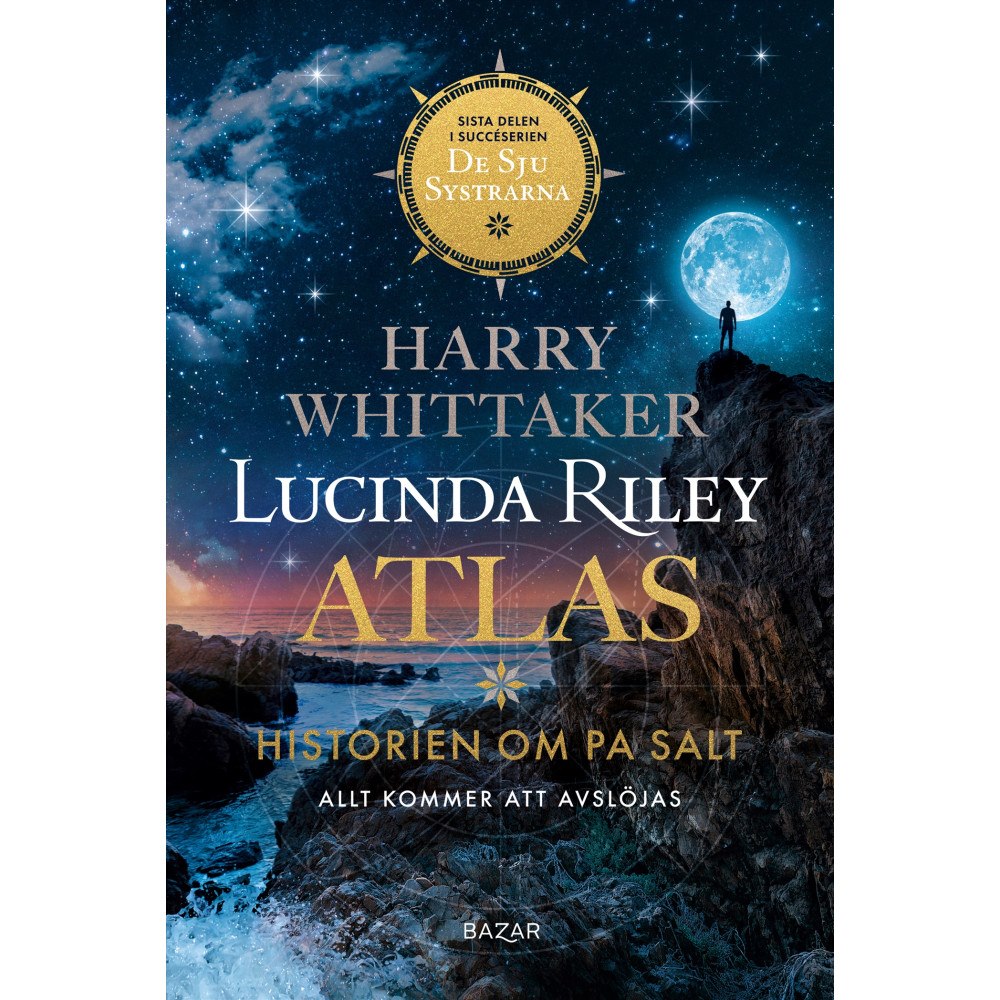 Lucinda Riley Atlas : historien om Pa Salt (inbunden)