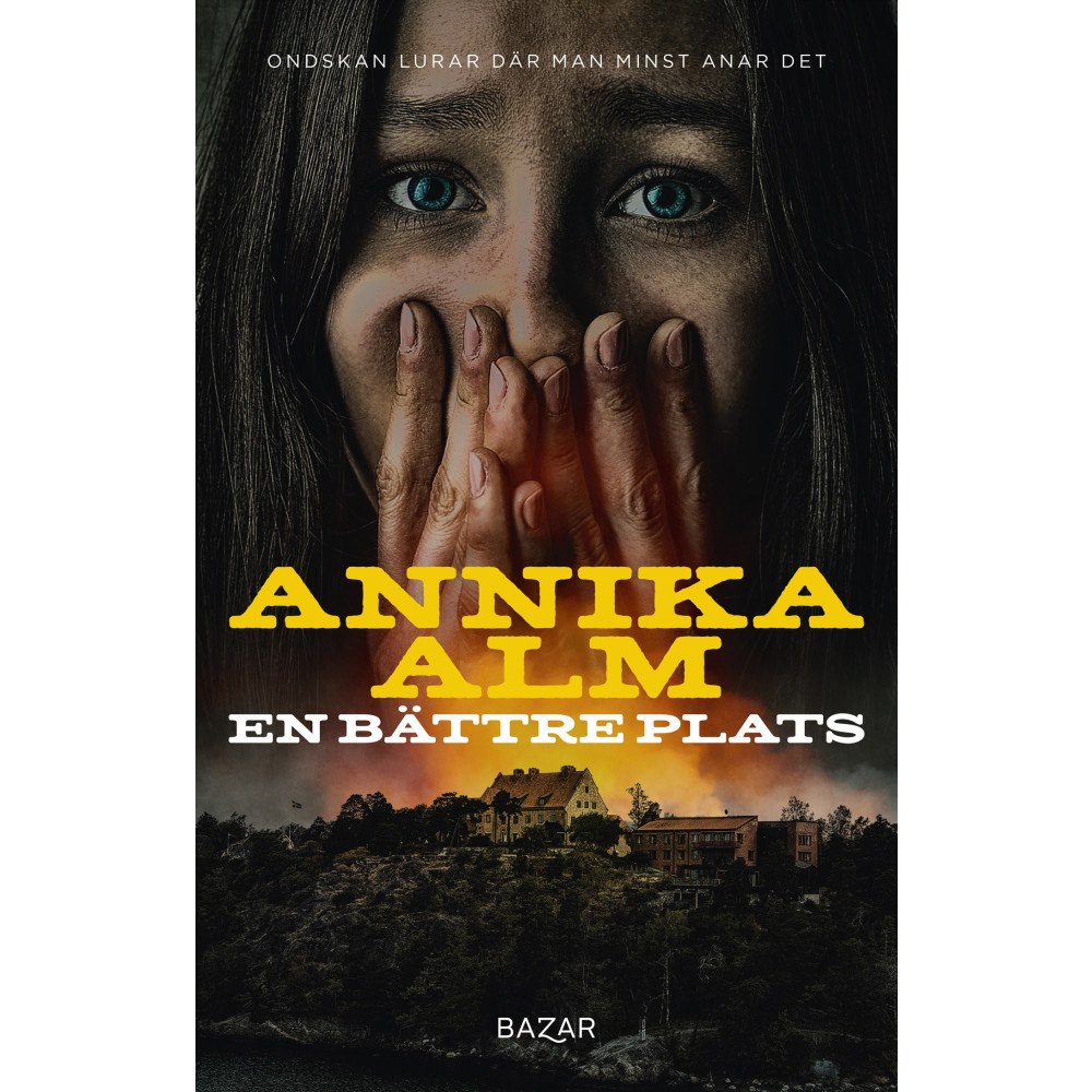 Annika Alm En bättre plats (inbunden)