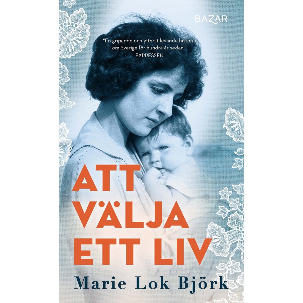 Marie Lok Björk Att välja ett liv (pocket)