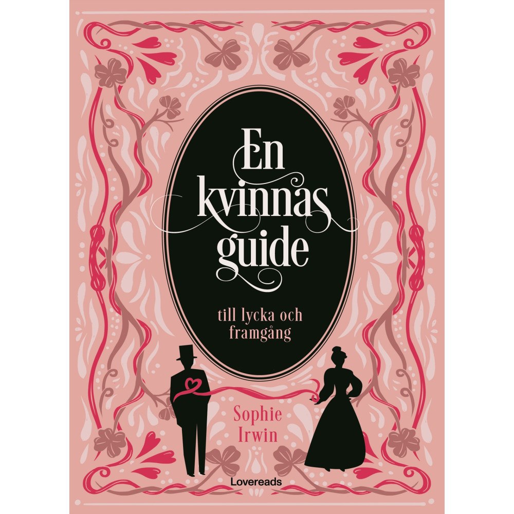Sophie Irwin En kvinnas guide till lycka och framgång (bok, danskt band)