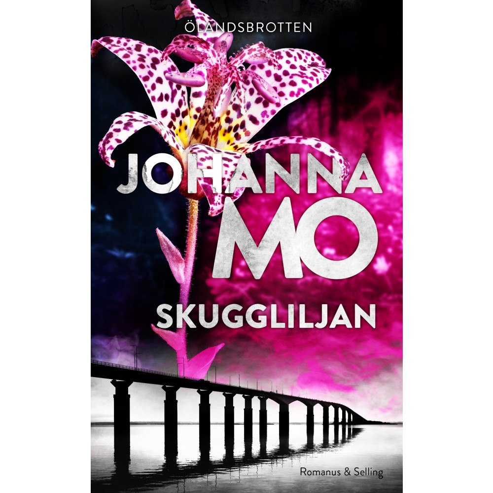 Johanna Mo Skuggliljan (inbunden)