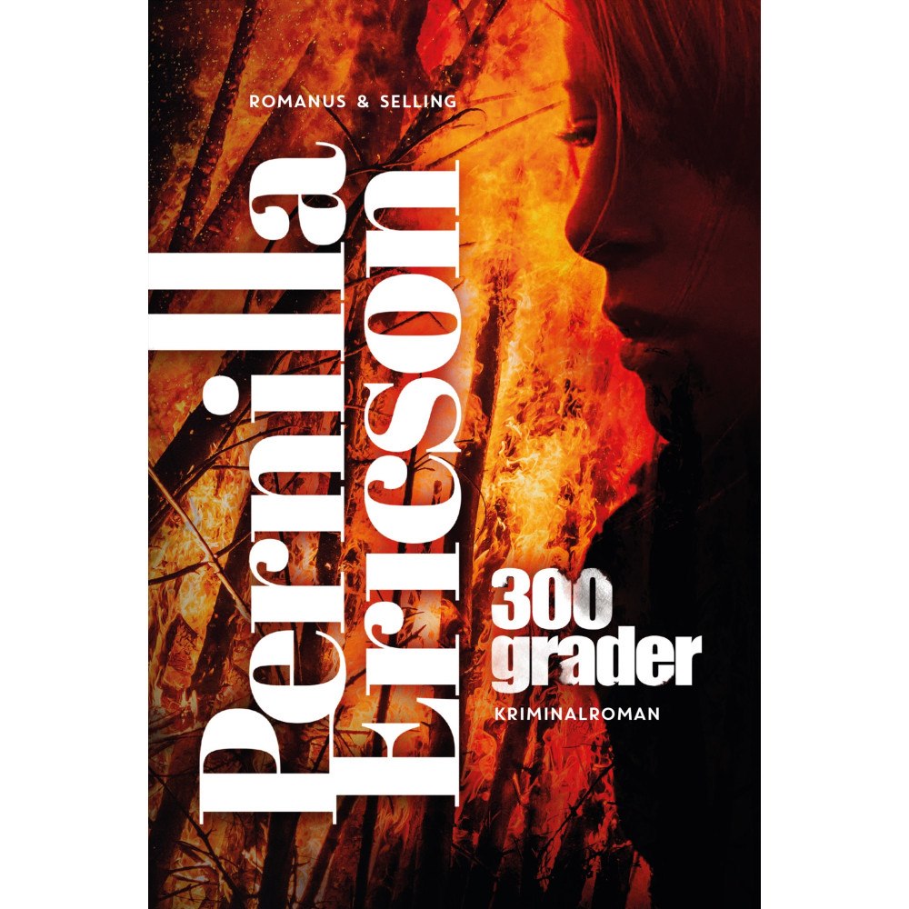 Pernilla Ericson 300 grader (inbunden)