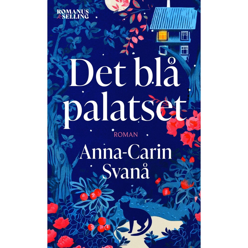 Anna-Carin Svanå Det blå palatset (inbunden)