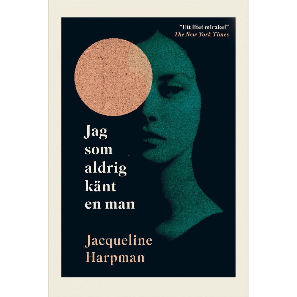 Jacqueline Harpman Jag som aldrig känt en man (bok, danskt band)
