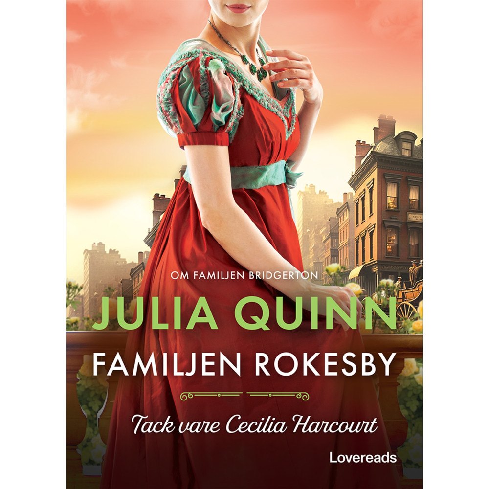 Julia Quinn Tack vare Cecilia Harcourt (bok, danskt band)