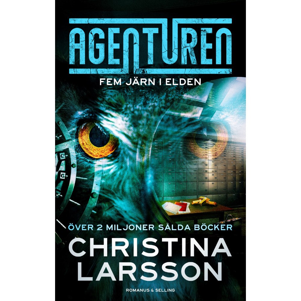 Christina Larsson Fem järn i elden (bok, kartonnage)