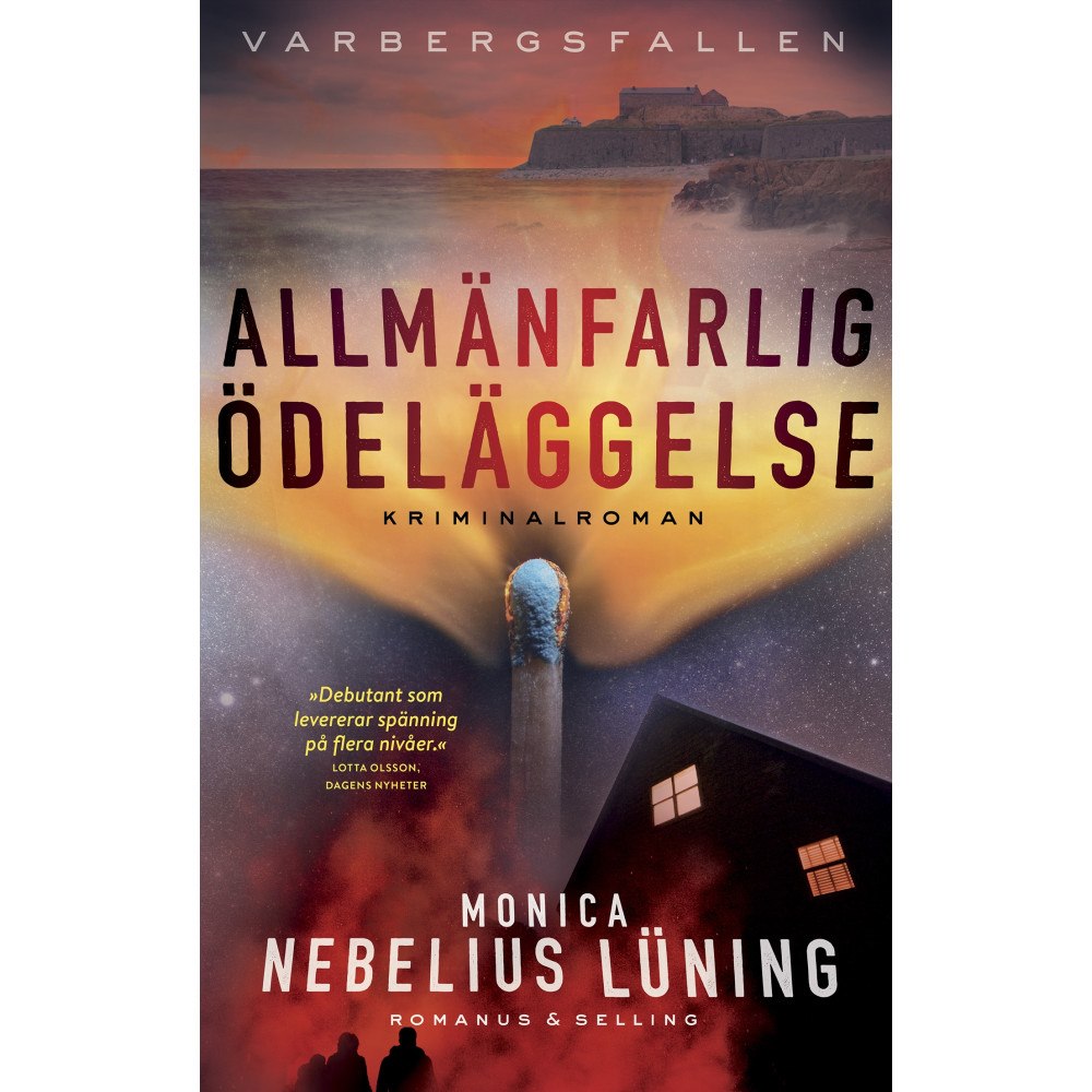 Monica Nebelius Lüning Allmänfarlig ödeläggelse (inbunden)