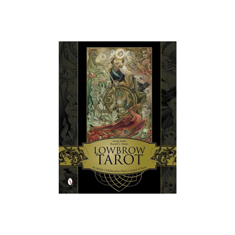 Aunia Kahn Lowbrow Tarot: An Artistic Collaborative Effort in Honor of Tarot (inbunden, eng)