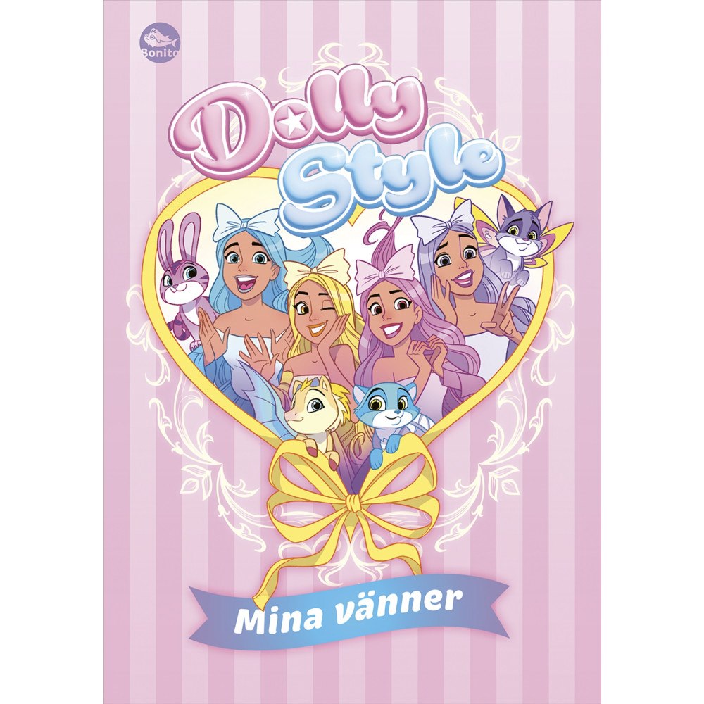 Bonito Dolly Style. Mina vänner (inbunden)