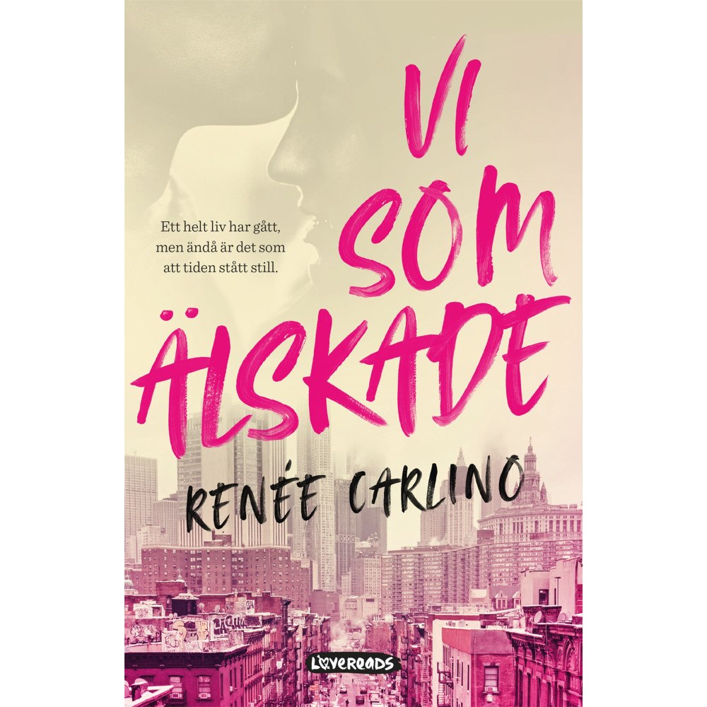 Renée Carlino Vi som älskade (bok, kartonnage)