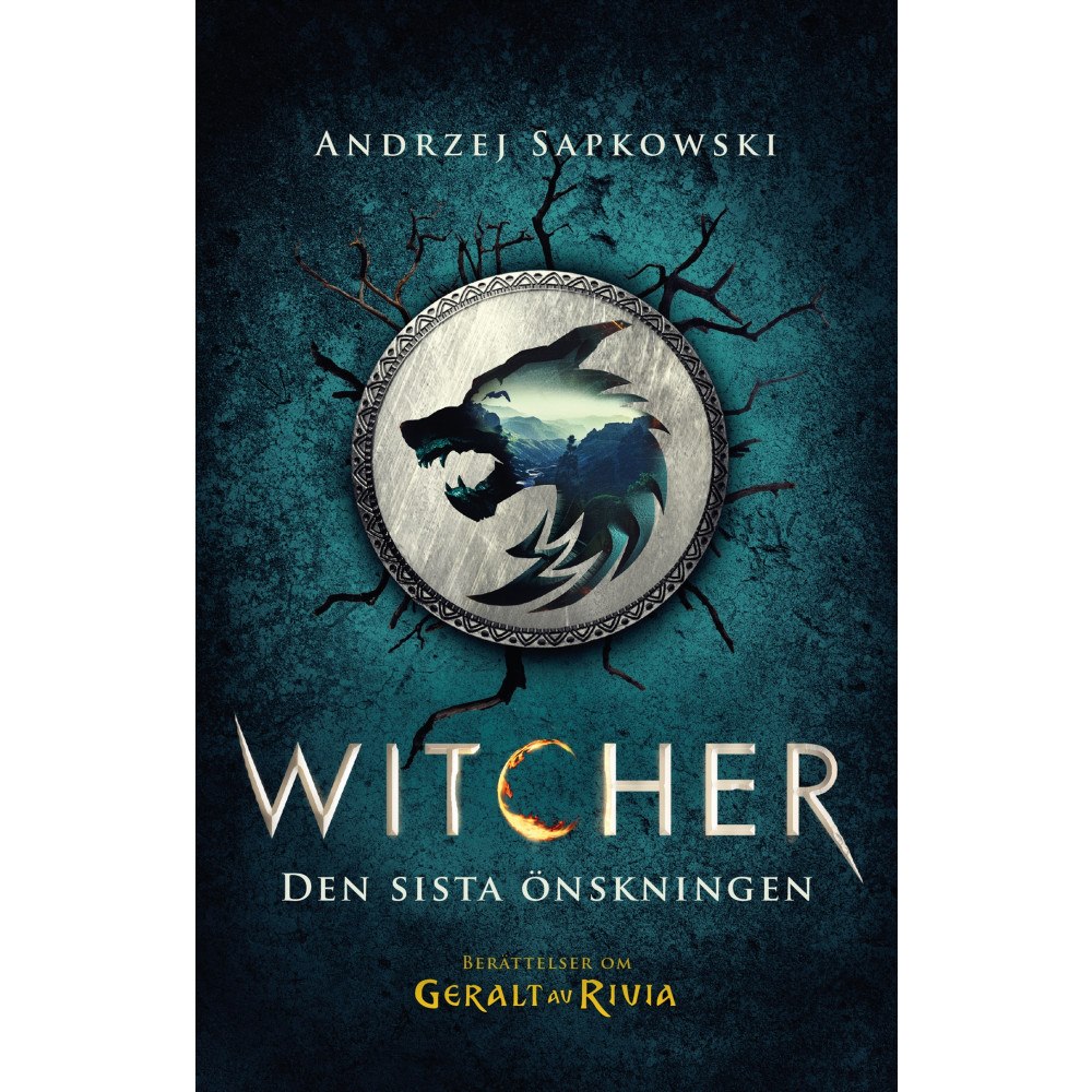 Andrzej Sapkowski Den sista önskningen : berättelser om Geralt av Rivia (bok, danskt band)