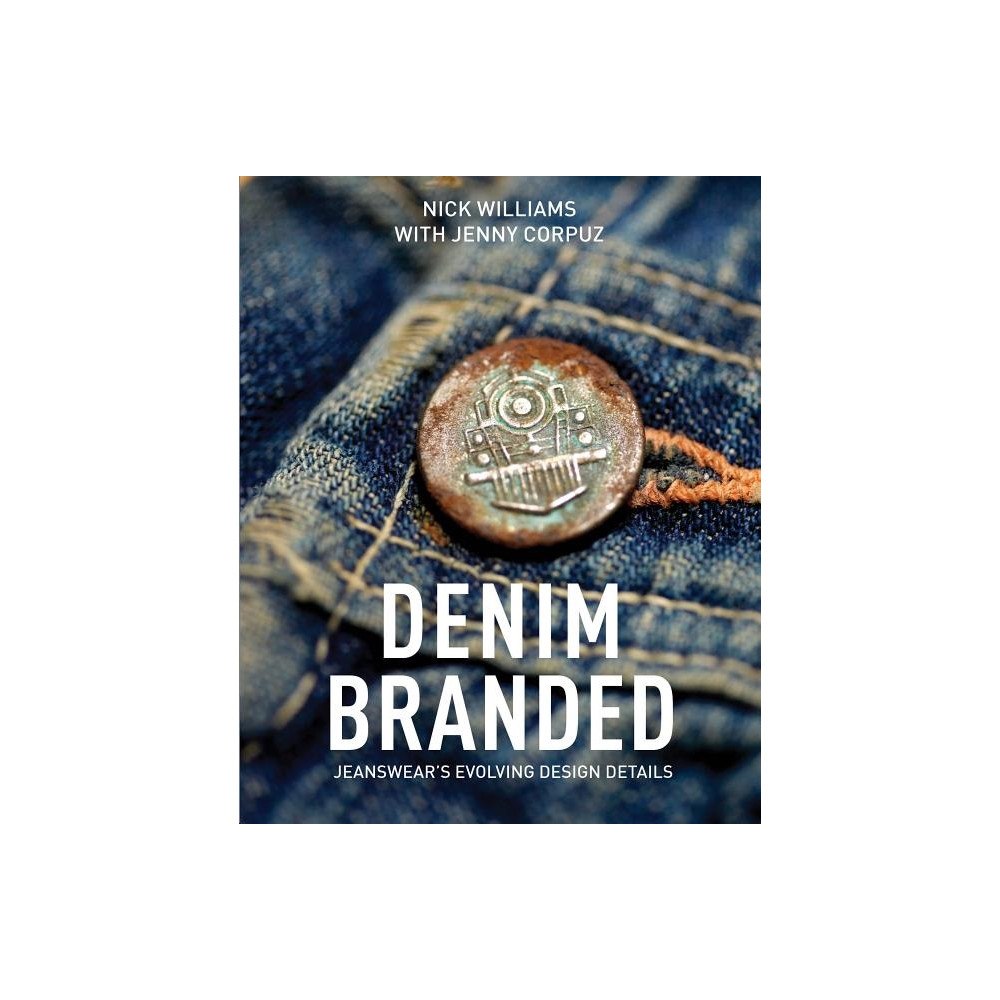 Schiffer Publishing Ltd Denim Branded : Jeanswear’s Evolving Design Details (inbunden, eng)
