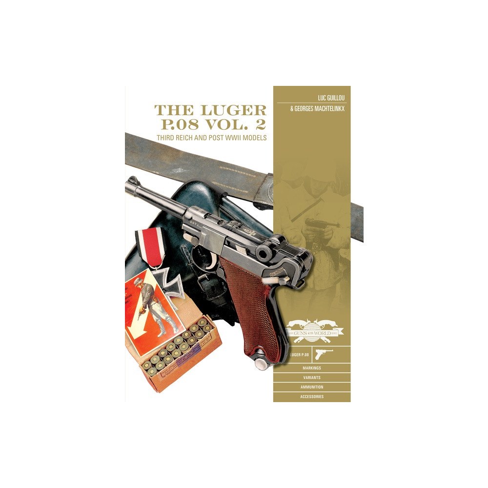 Schiffer Publishing Ltd The Luger P.08, Vol. 2 : Third Reich and Post-WWII Models (inbunden, eng)