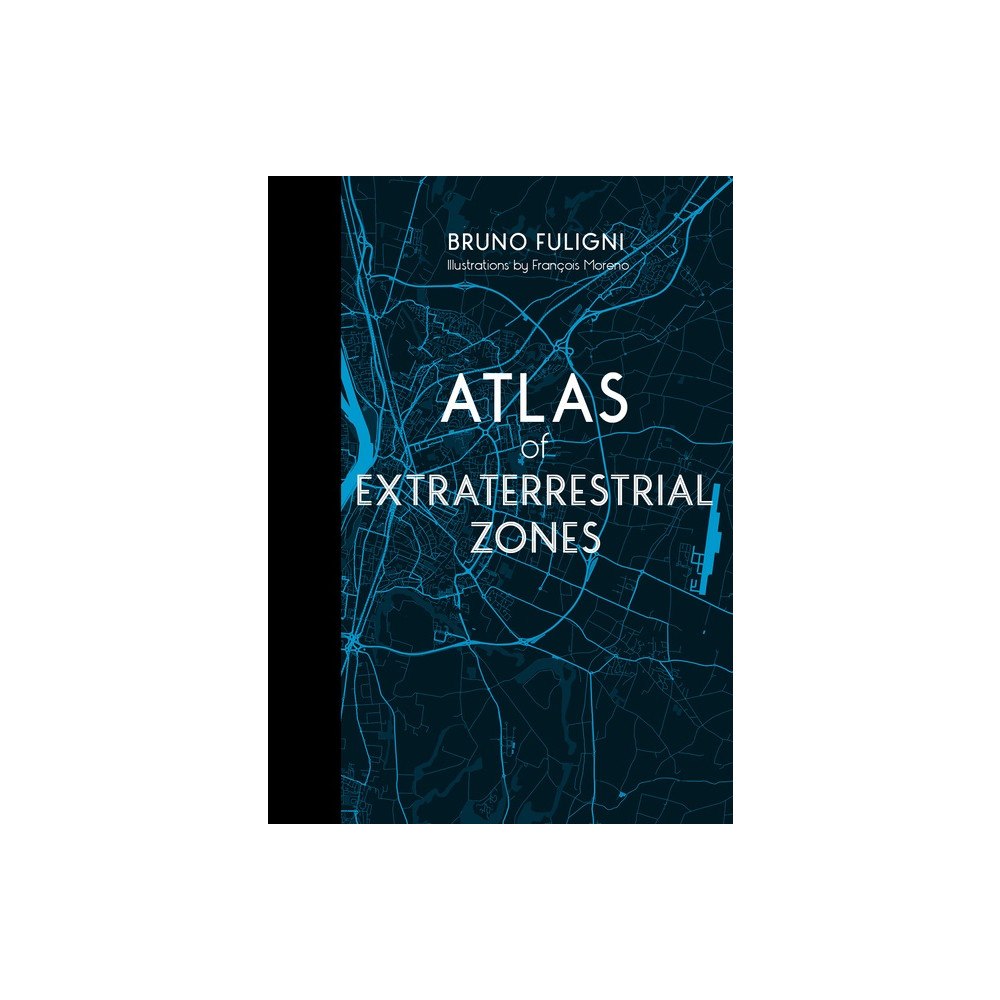 Schiffer Publishing Ltd Atlas Of Extraterrestrial Zones (inbunden, eng)