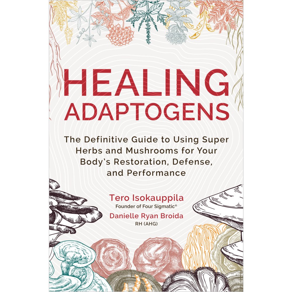 Tero Isokauppila Healing Adaptogens (inbunden, eng)