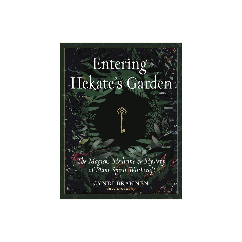 Red Wheel Weiser LLC Entering Hekate's Garden (häftad, eng)