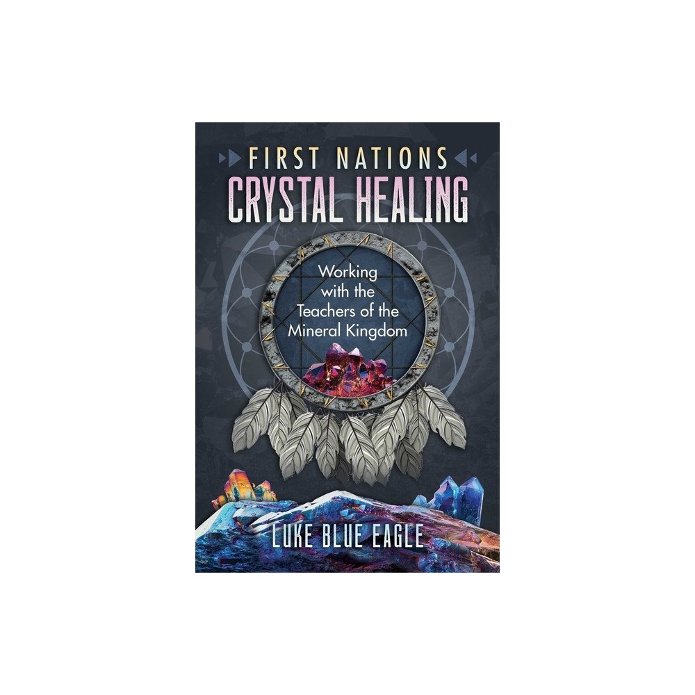 Bear & Company First Nations Crystal Healing (häftad, eng)