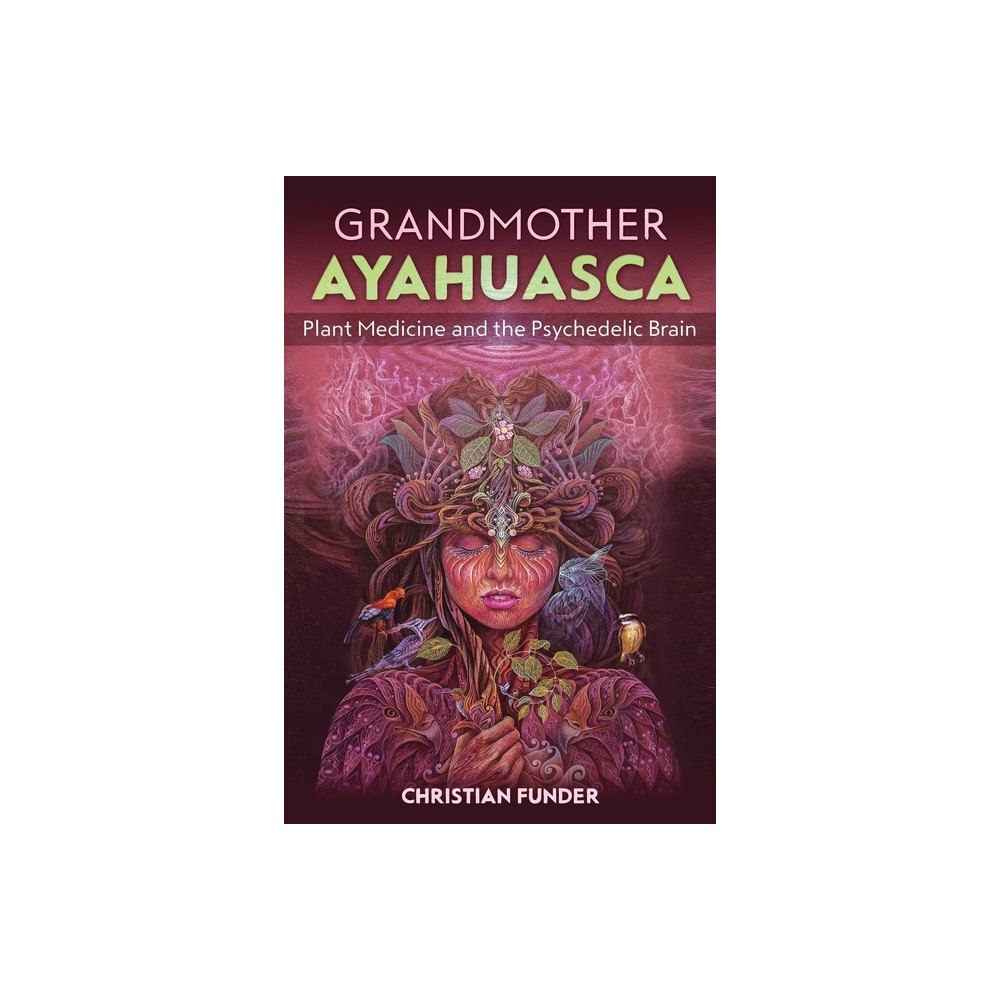 Park Street Press Grandmother Ayahuasca (häftad, eng)