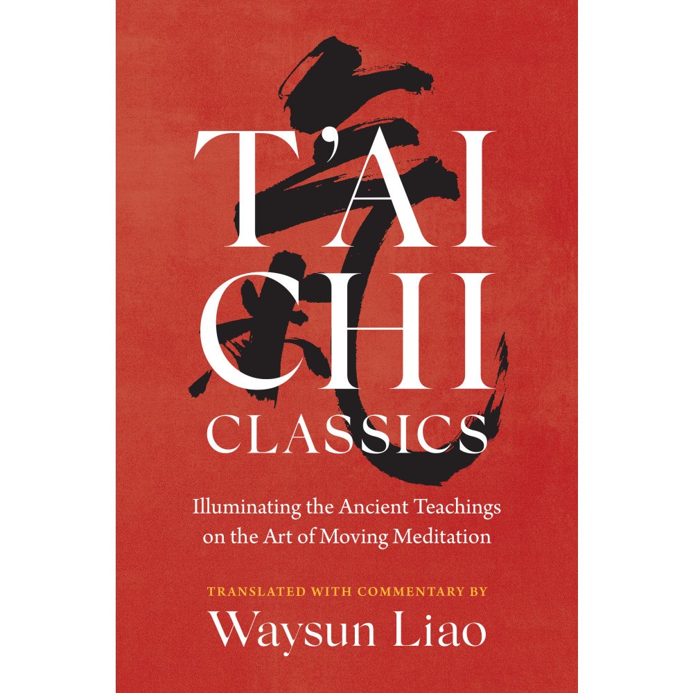 Waysun Liao T'ai Chi Classics (häftad, eng)