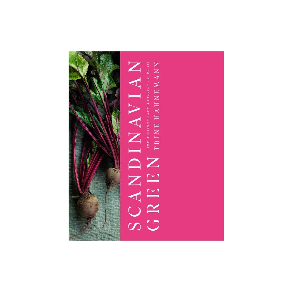 Trine Hahnemann Scandinavian Green (inbunden, eng)