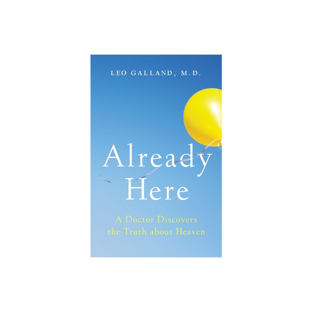 Leo Galland Already Here (häftad, eng)