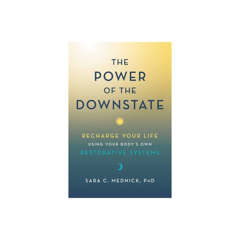 Sara Mednick The Power of the Downstate (häftad, eng)