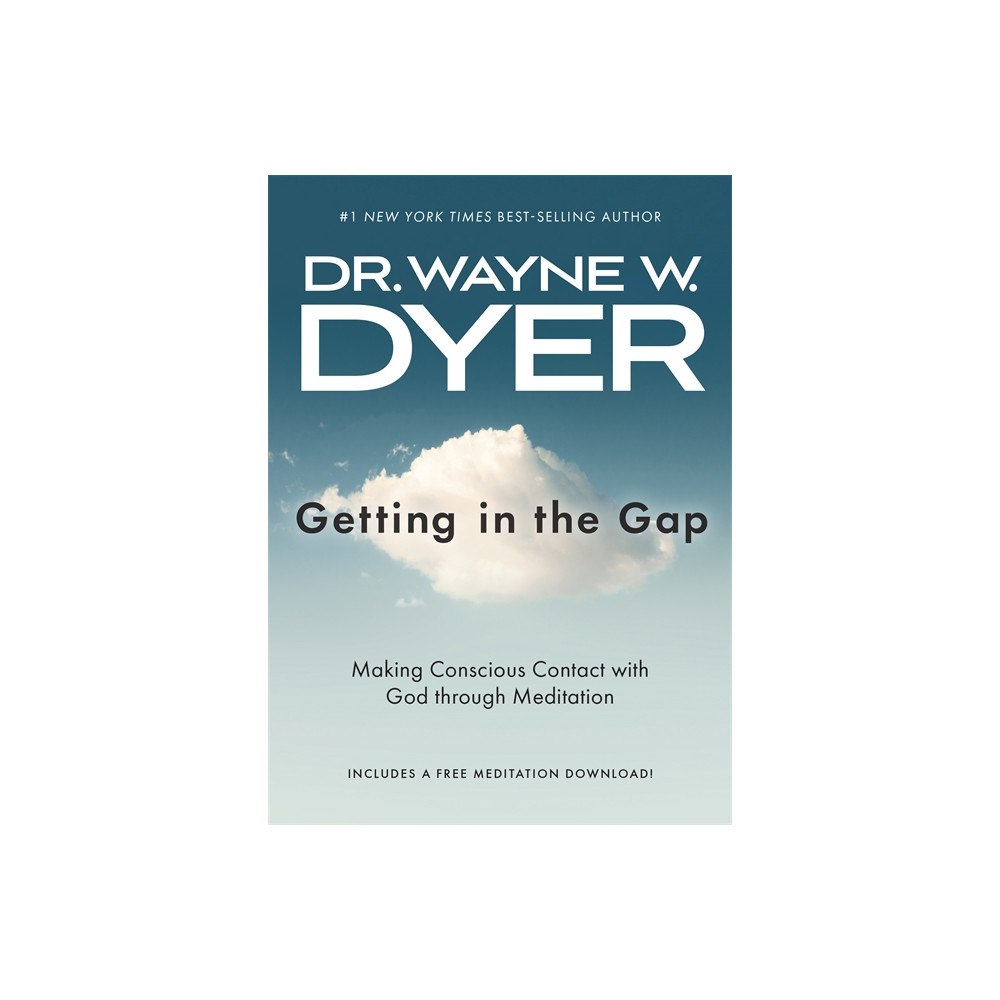Wayne Dyer Getting in the Gap (häftad, eng)