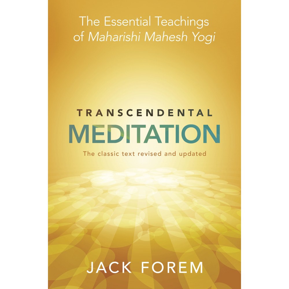 Jack Forem Transcendental meditation - the essential teachings of maharishi mahesh yog (häftad, eng)