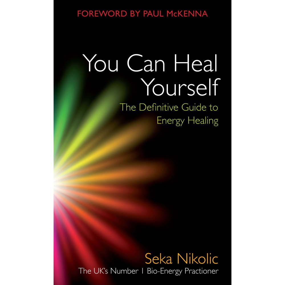 Seka Nikolic You can heal yourself - the definitive guide to energy healing (häftad, eng)