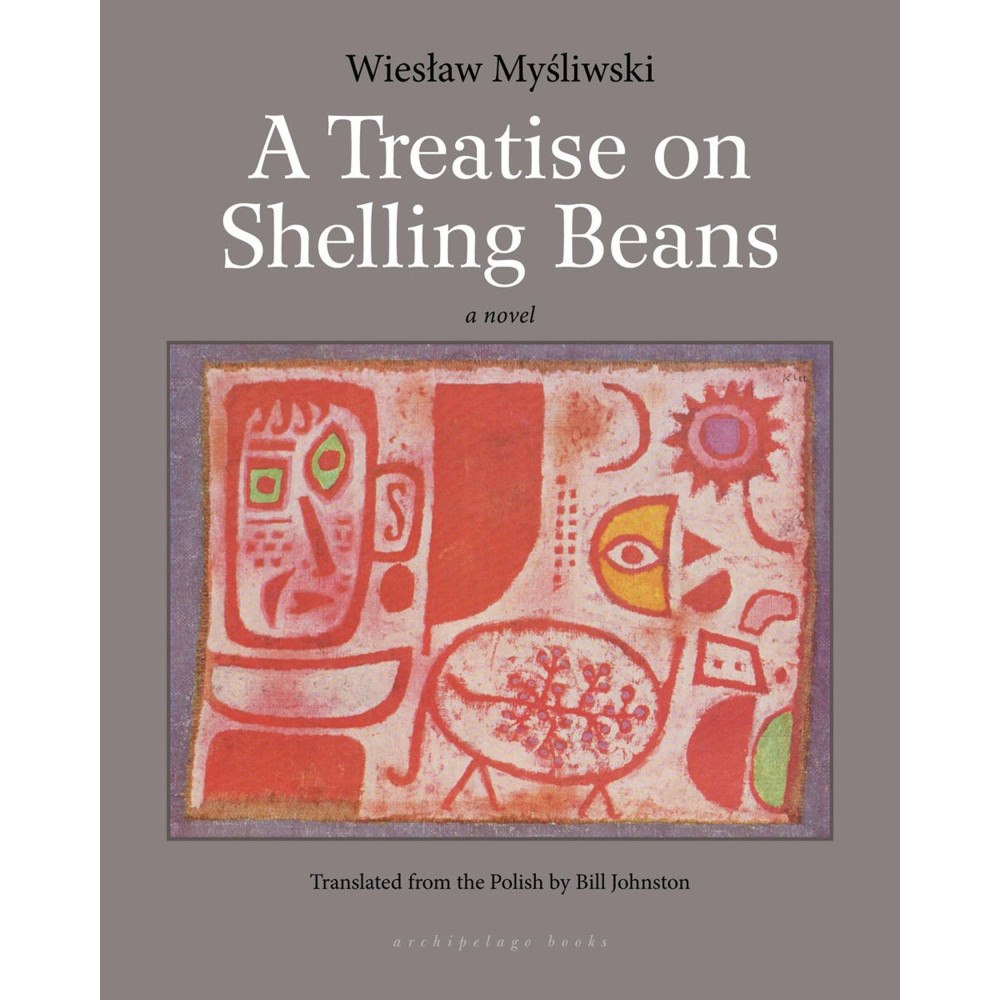 Steerforth Press A Treatise on Shelling Beans (bok, storpocket, eng)
