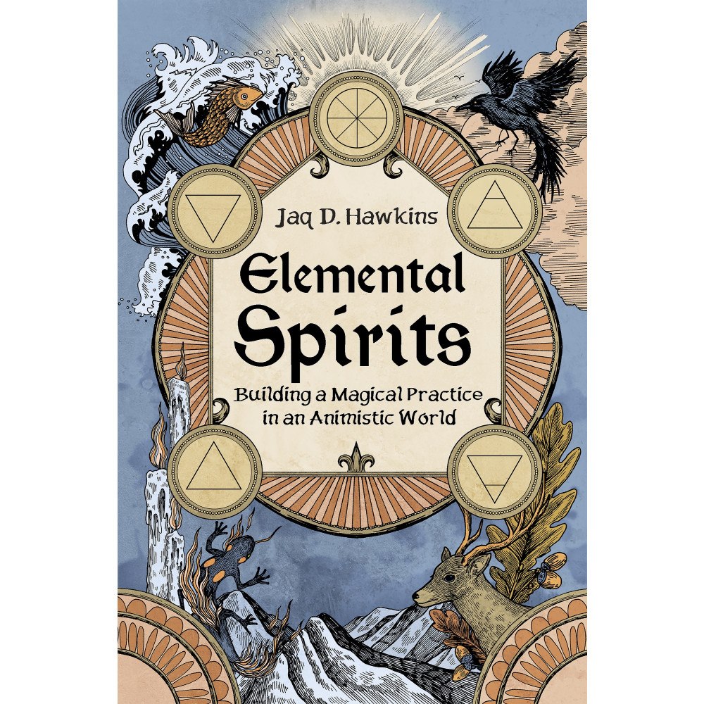Jaq D. Hawkins Elemental Spirits: Building a Magical Practice in an Animistic World (häftad, eng)