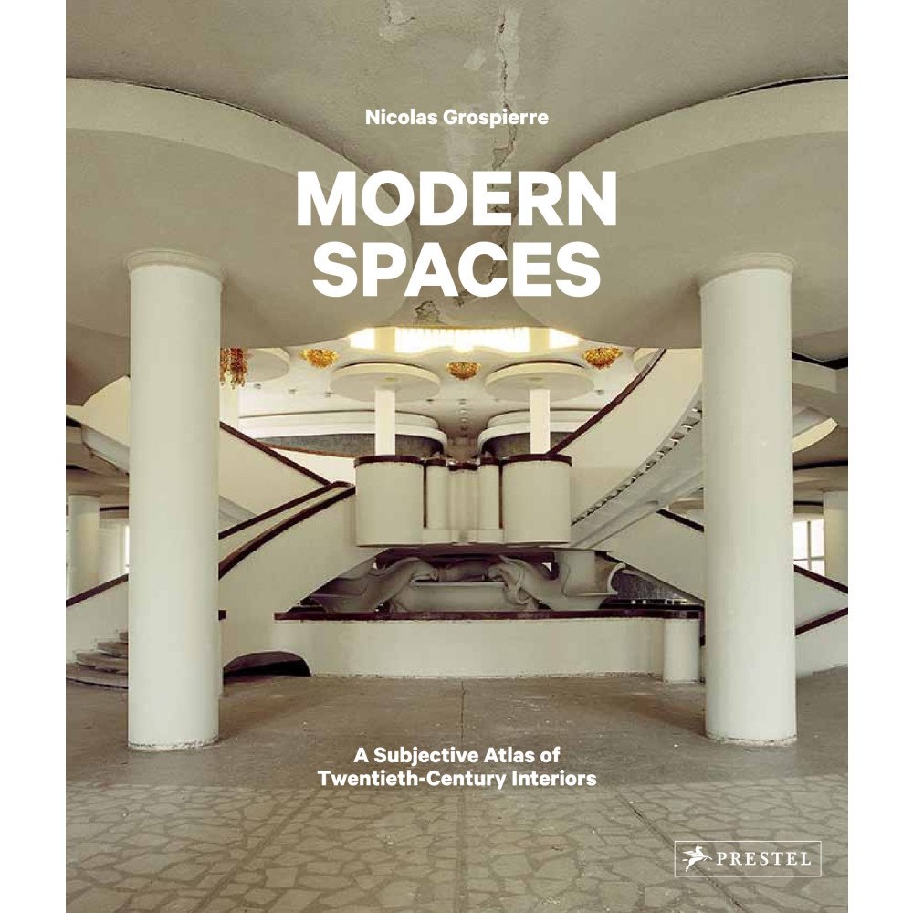 Nicolas Grospierre Modern Spaces: A Subjective Atlas of 20th-Century Interiors (inbunden, eng)