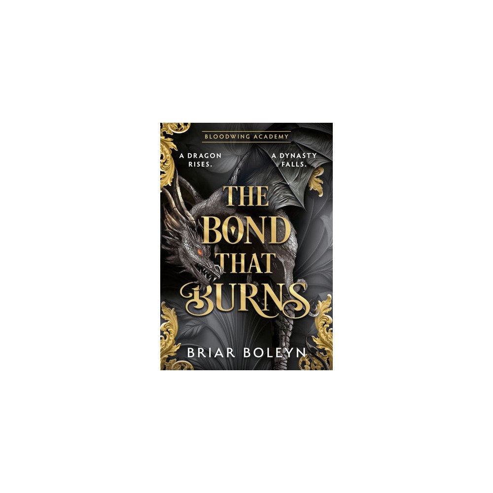 Briar Boleyn The Bond That Burns (häftad, eng)