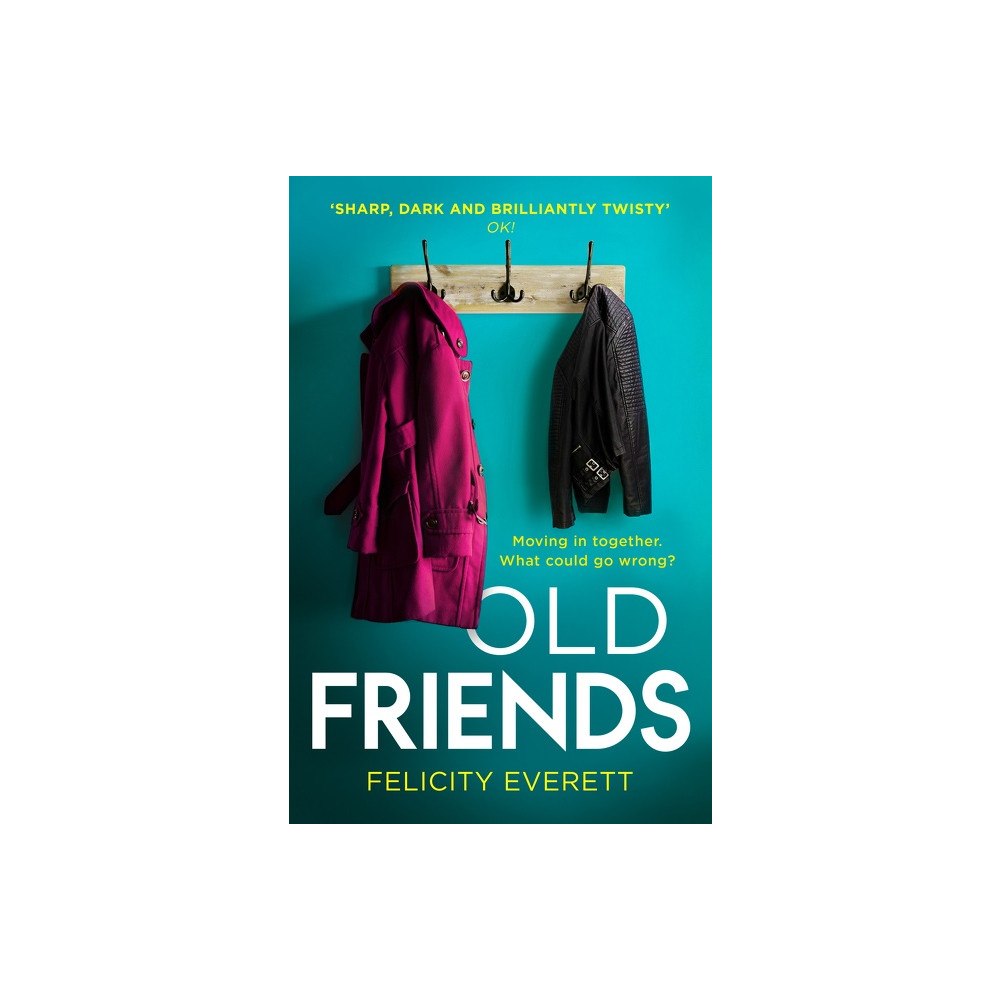 Felicity Everett Old Friends (häftad, eng)