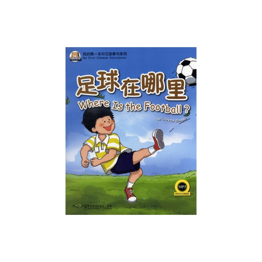 Sinolingua London Ltd Where Is the Football? (häftad, eng)