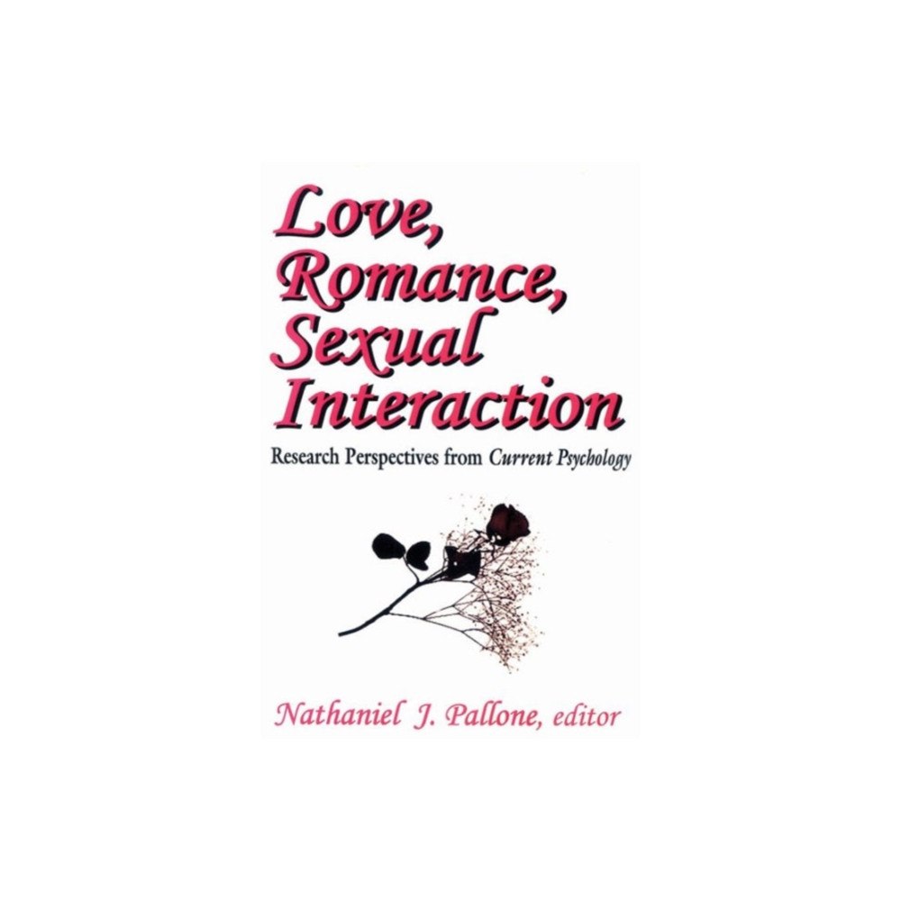 Taylor & francis inc Love, Romance, Sexual Interaction (häftad, eng)