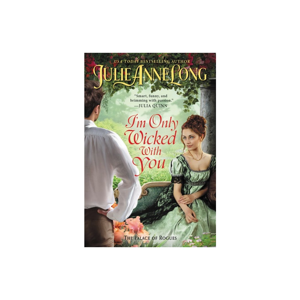Julie Anne Long I'm Only Wicked with You  (Palace of Rogues #3) (pocket, eng)