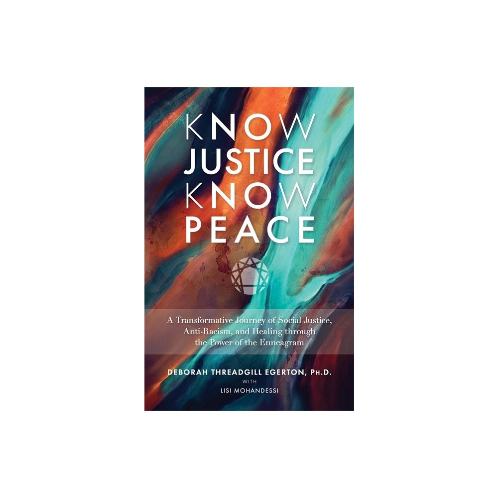 Deborah Threadgill Egerton Know Justice, Know Peace (häftad, eng)