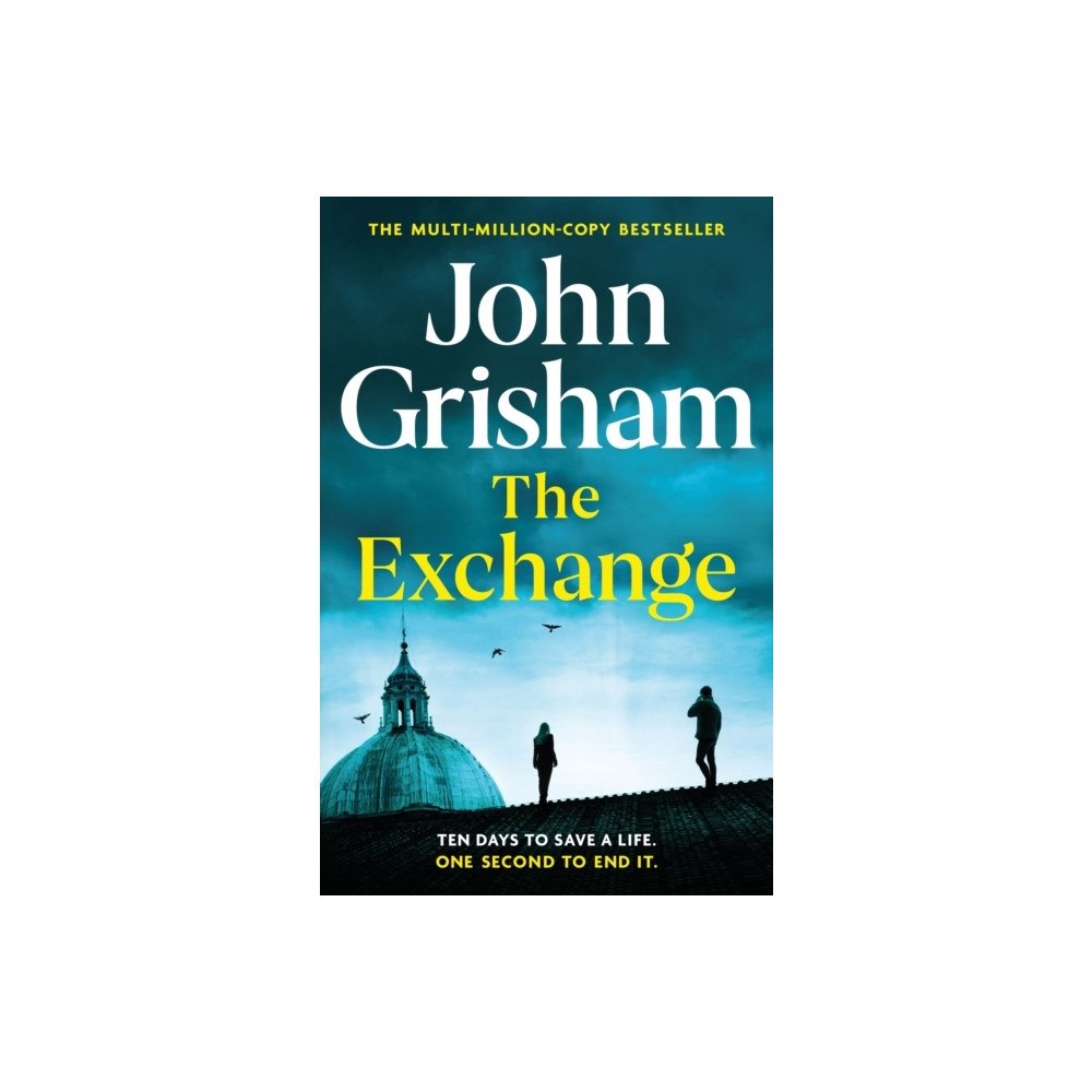 John Grisham The Exchange (inbunden, eng)