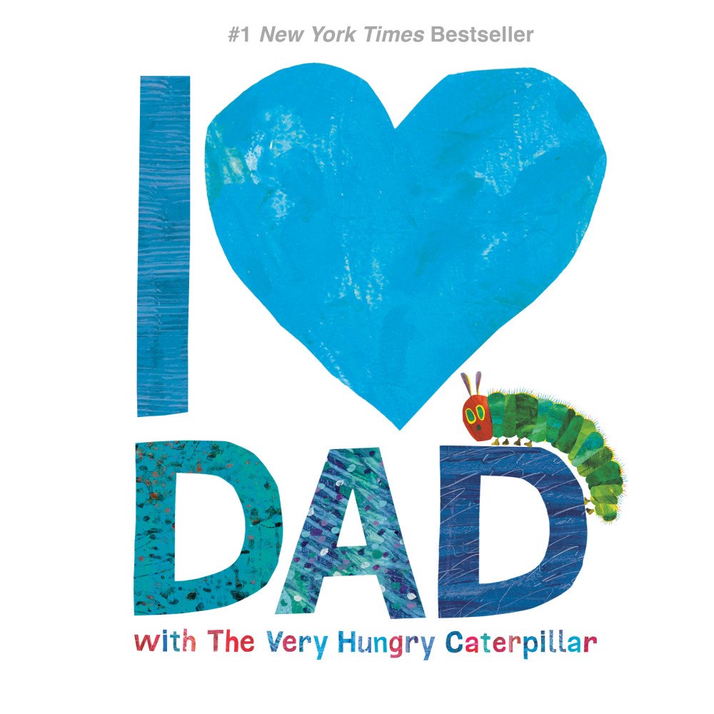 Eric Carle I Love Dad with The Very Hungry Caterpillar (inbunden, eng)
