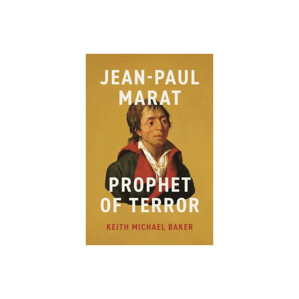The university of chicago press Jean-Paul Marat (inbunden, eng)