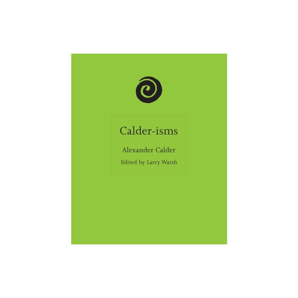 Princeton University Press Calder-isms (inbunden, eng)