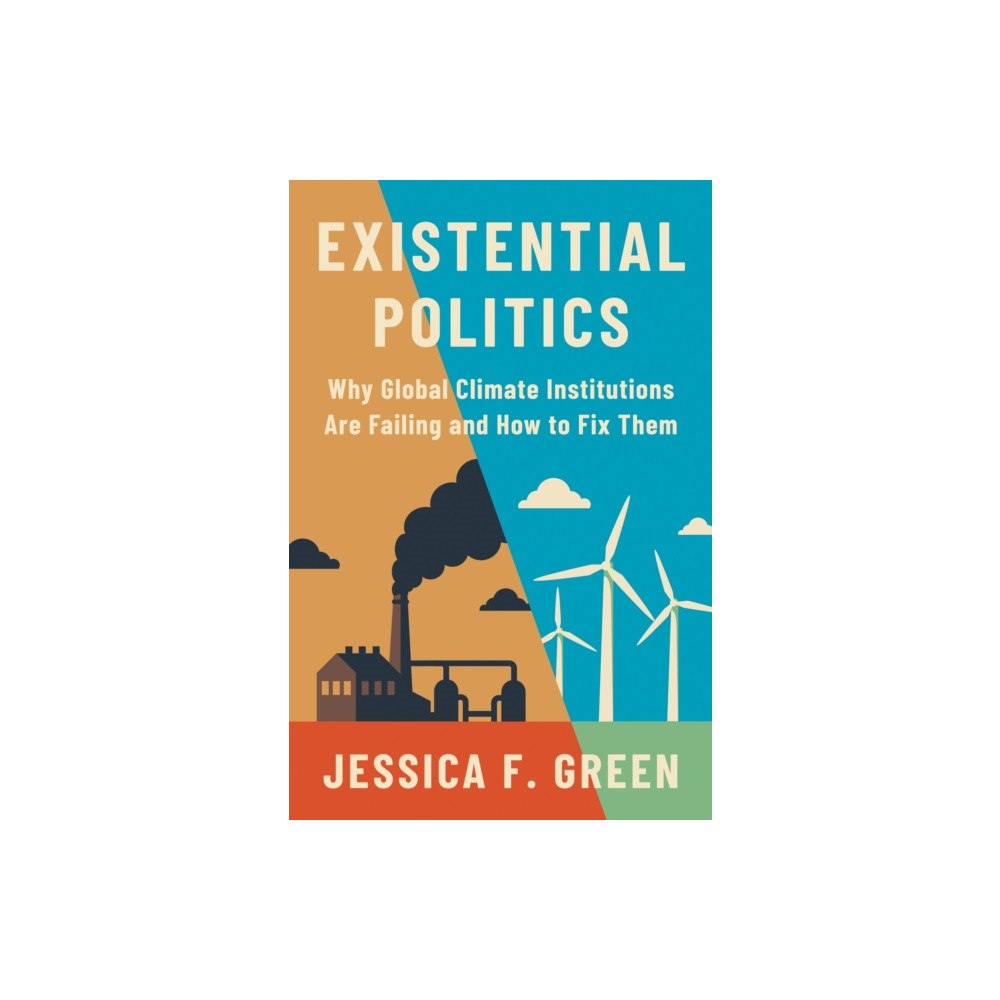 Princeton University Press Existential Politics (häftad, eng)