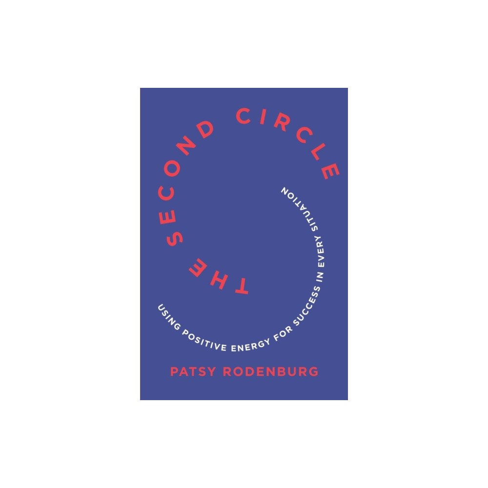 Not Stated The Second Circle - Using Positive Energy for Success in Every Situation (häftad, eng)