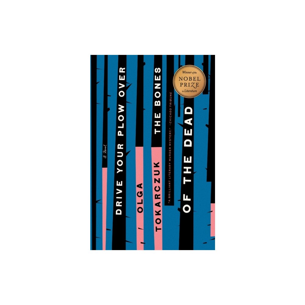 Not Stated Drive Your Plow Over the Bones of the Dead (häftad, eng)