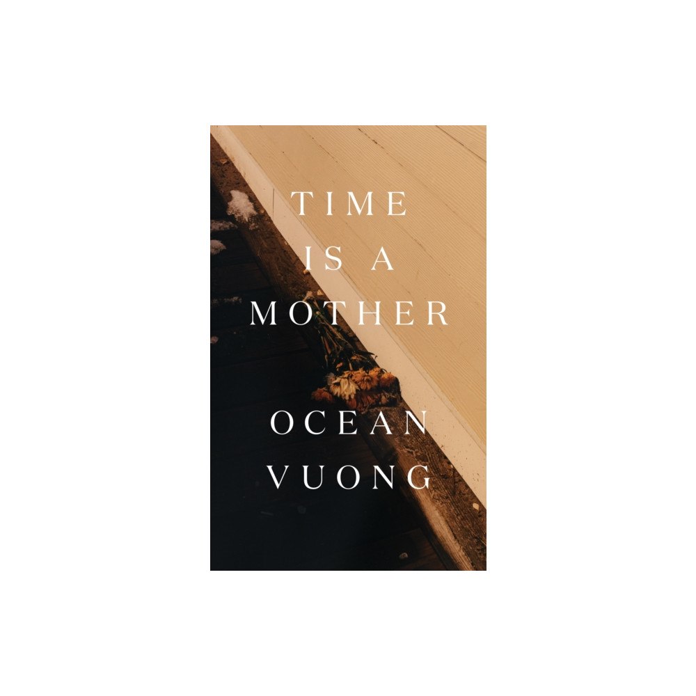 Not Stated Time Is a Mother (häftad, eng)