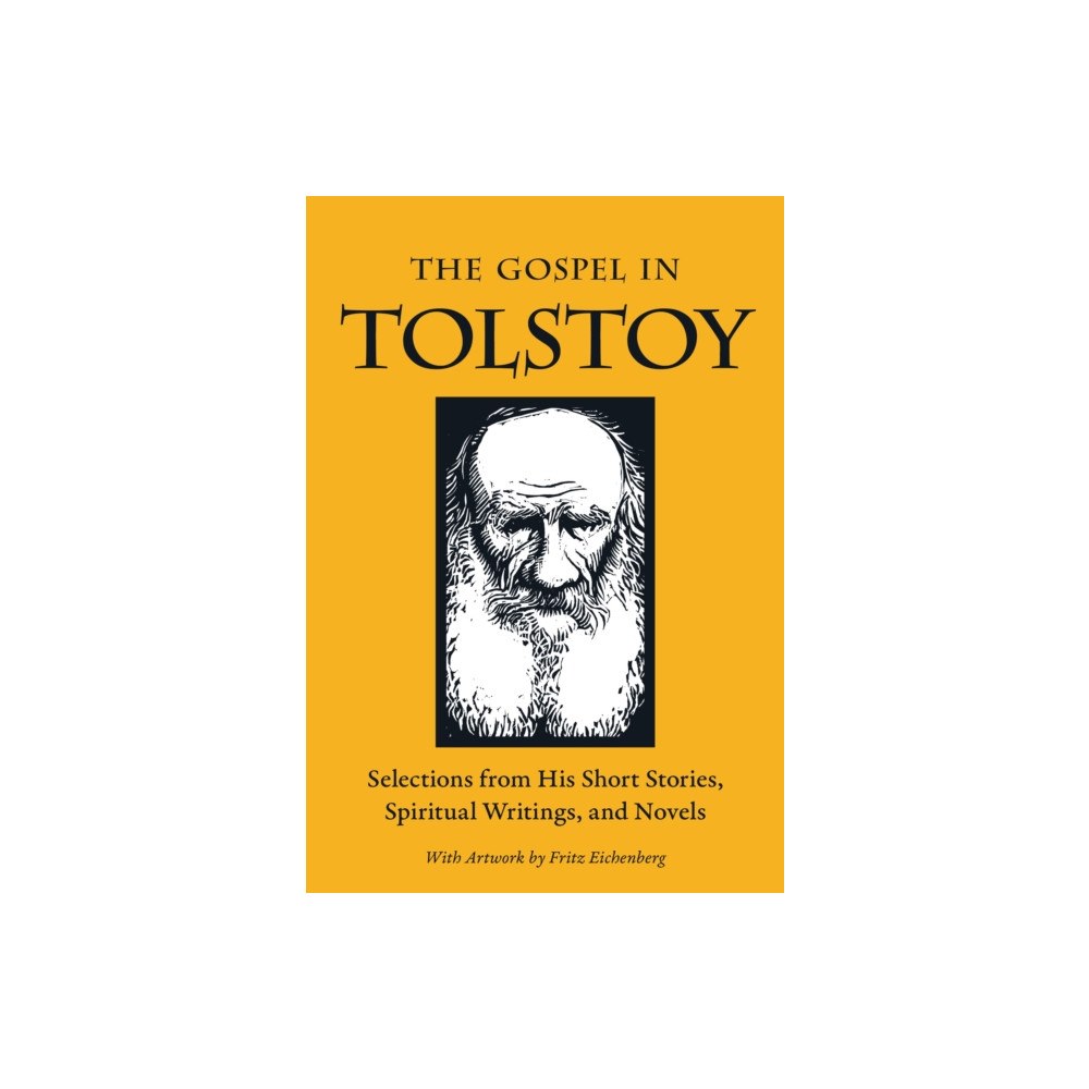 Plough Publishing House The Gospel in Tolstoy (häftad, eng)